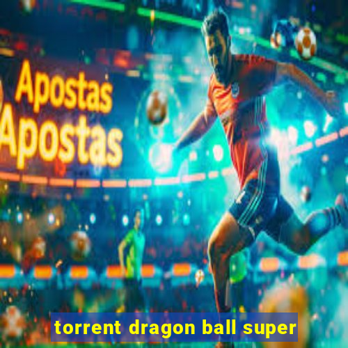 torrent dragon ball super